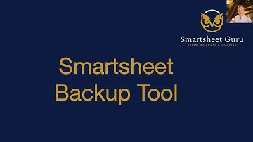 Smartsheet Backup Tool - Schedule Automatic Recurring Backups in Your Smartsheet Account