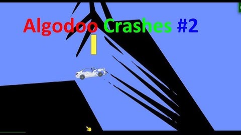 Algodoo Crashes #2