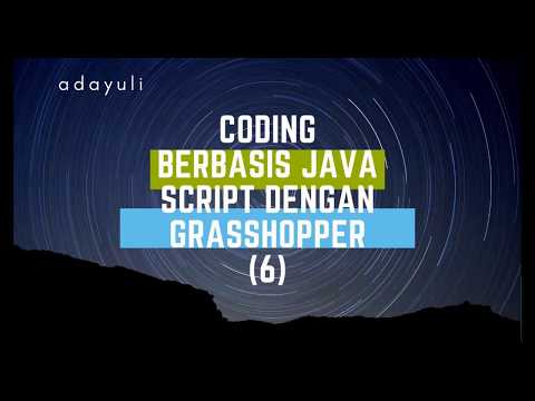 Belajar Coding Berbasis JavaScript dengan Grasshopper (6)