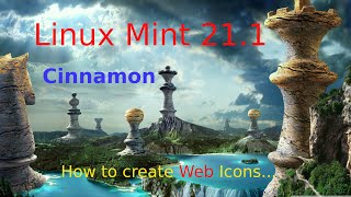 Linux Mint 21.1 - Cinnamon - tips for seniors how to create web icons (Web Apps). screenshot 2