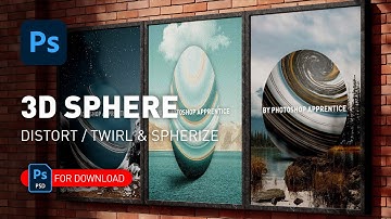 3D Sphere + PSD File - Distort Filter / Twirl & Spherize [Photoshop Fun Effects for Beginner]