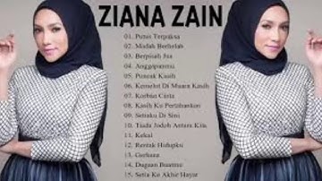 FULL ALBUM KOLEKSI LAGU TERPOPULER ZIANA ZAIN THE BEST VOCAL HITS MALAYSIA