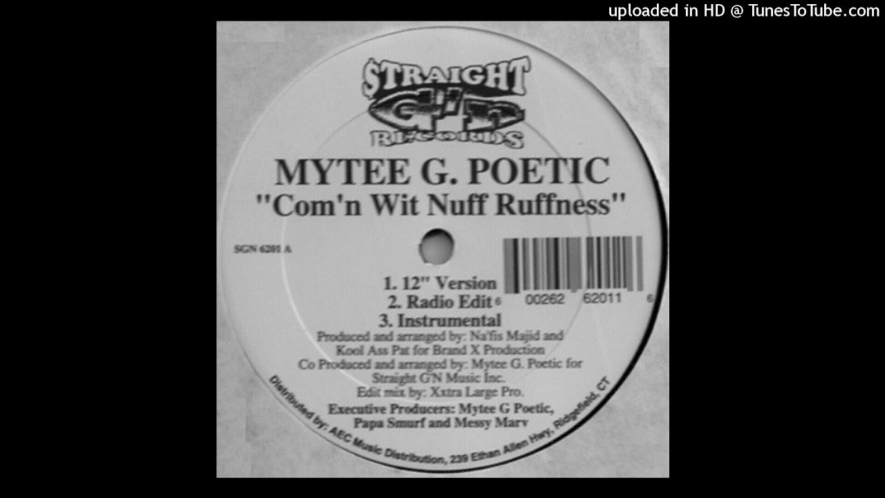 Mytee G Poetic - Com'n Wit Nuff Ruffness Mytee G. Poetic :: Hard