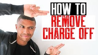 HOW TO REMOVE CHARGE OFF || GOODWILL LETTER SECRETS HOW TO REMOVE CHARGE OFF || GOODWILL LETTER SECRETS