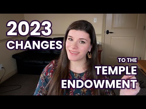 2023 Changes to the Latter-day Saint Temple Endowment