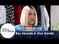 TWBA Uncut Interview: Boy Abunda and Vice Ganda | Part 3