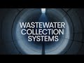 Wastewater Collection Systems