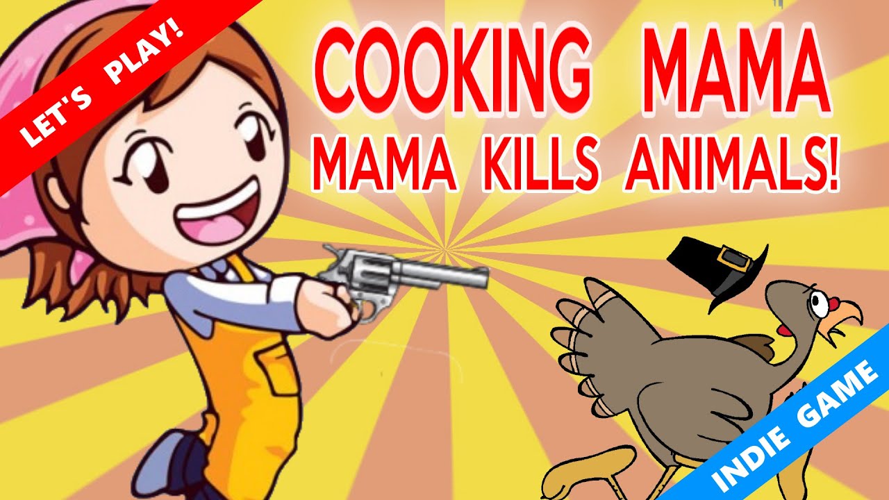Thanksgiving special! Cooking Mama: Mama kills animals. Review by YARG! -  YouTube