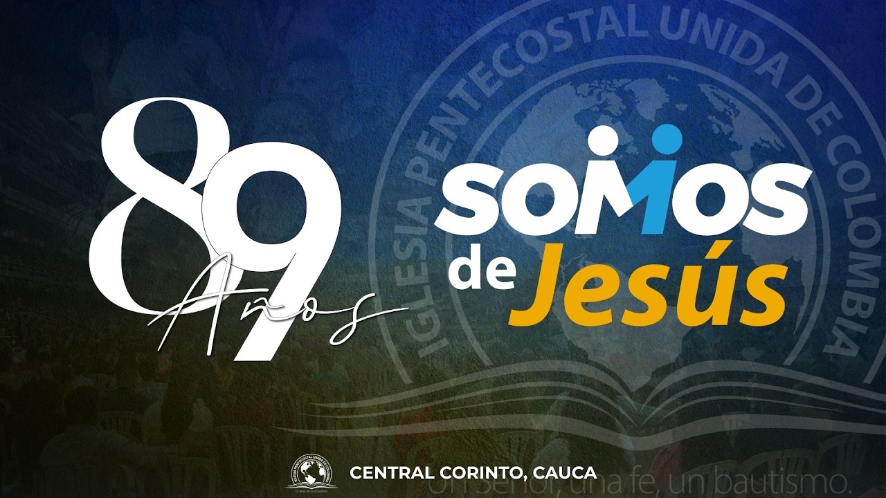 🔴Celebración 89 años - Somos de JESÚS - Somos IPUC - 17/05/26 IPUC en VIVO - Predicas IPUC