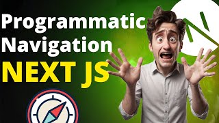 Next.js Tutorial for Beginners | Programmatic Navigation Using Typescript | Lecture 10