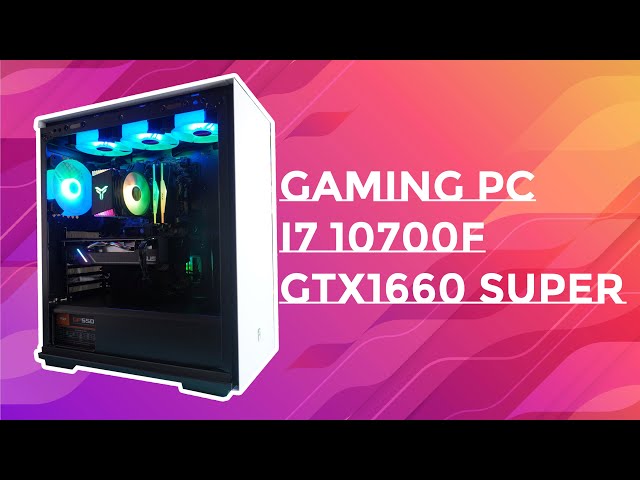 Gaming PC Build | 2020 | Intel i7 10700F | Geforce GTX 1660 Super