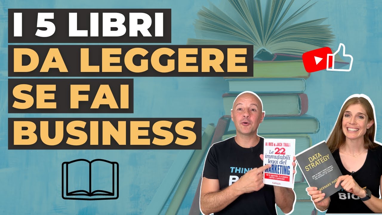 I 5 libri che devi assolutamente leggere se fai Business! - YouTube