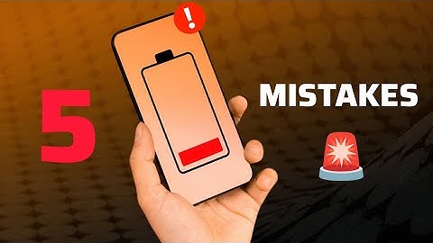 Avoid These 5 Mistakes For Better Battery 🚨