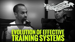 #77 - Evolution of Effective Training Systems | Total Human Optimization Podcast