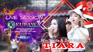 TIARA - Win Yunita & Devi Gezmoi ft KURAWA (LIVE SESSION) HUT RI 78 PANGGUNG RATU SARI ATER