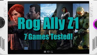 Asus Rog Ally Non Extreme | AMD Ryzen Z1 | 7 Games Performance Test | Handheld PC gameplay!