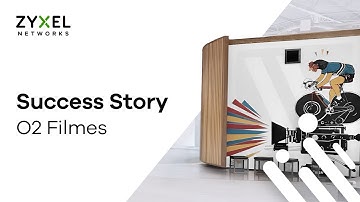 Zyxel Empowers O2 Filmes’ Creativity with Seamless, Security WiFi Connectivity