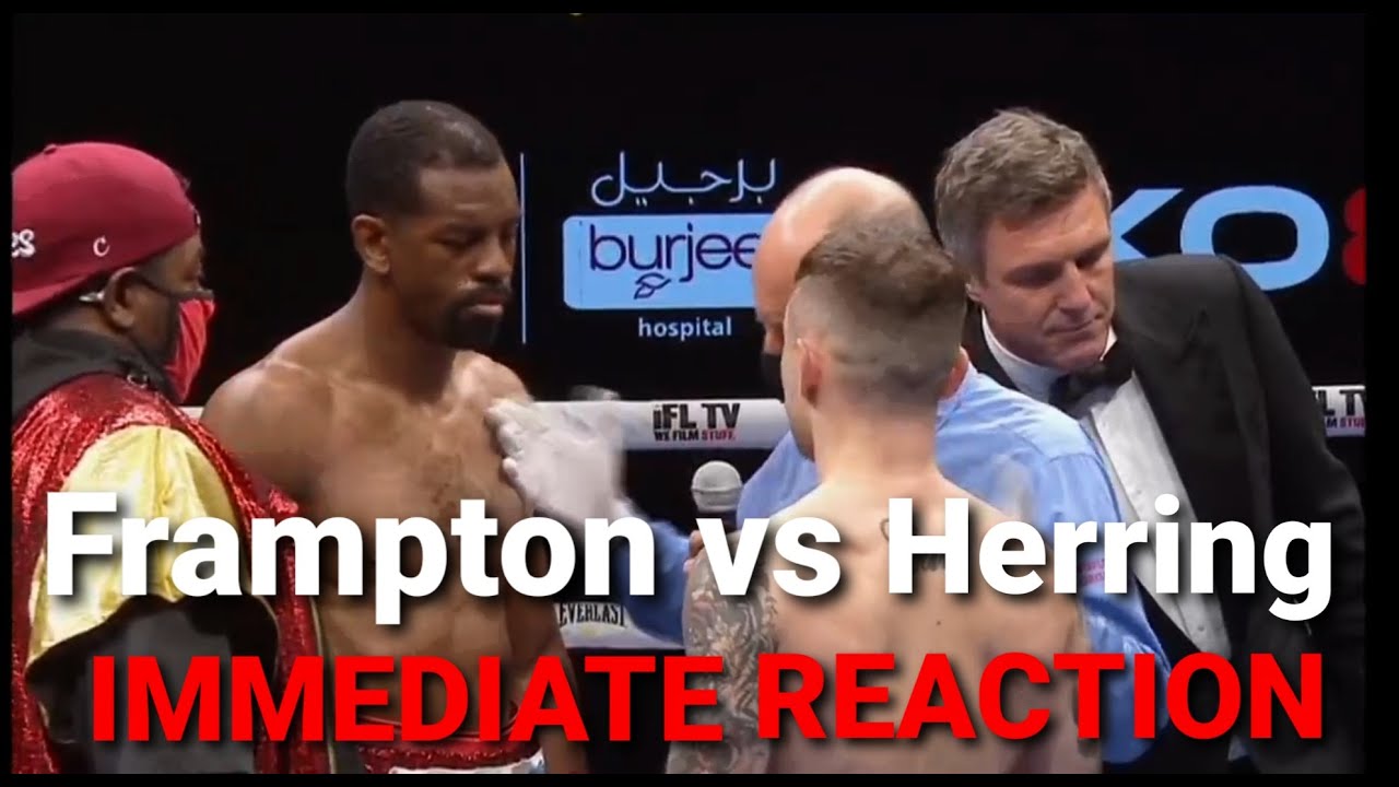 Carl Framptons vs Jamel Herring Immediate Reaction YouTube