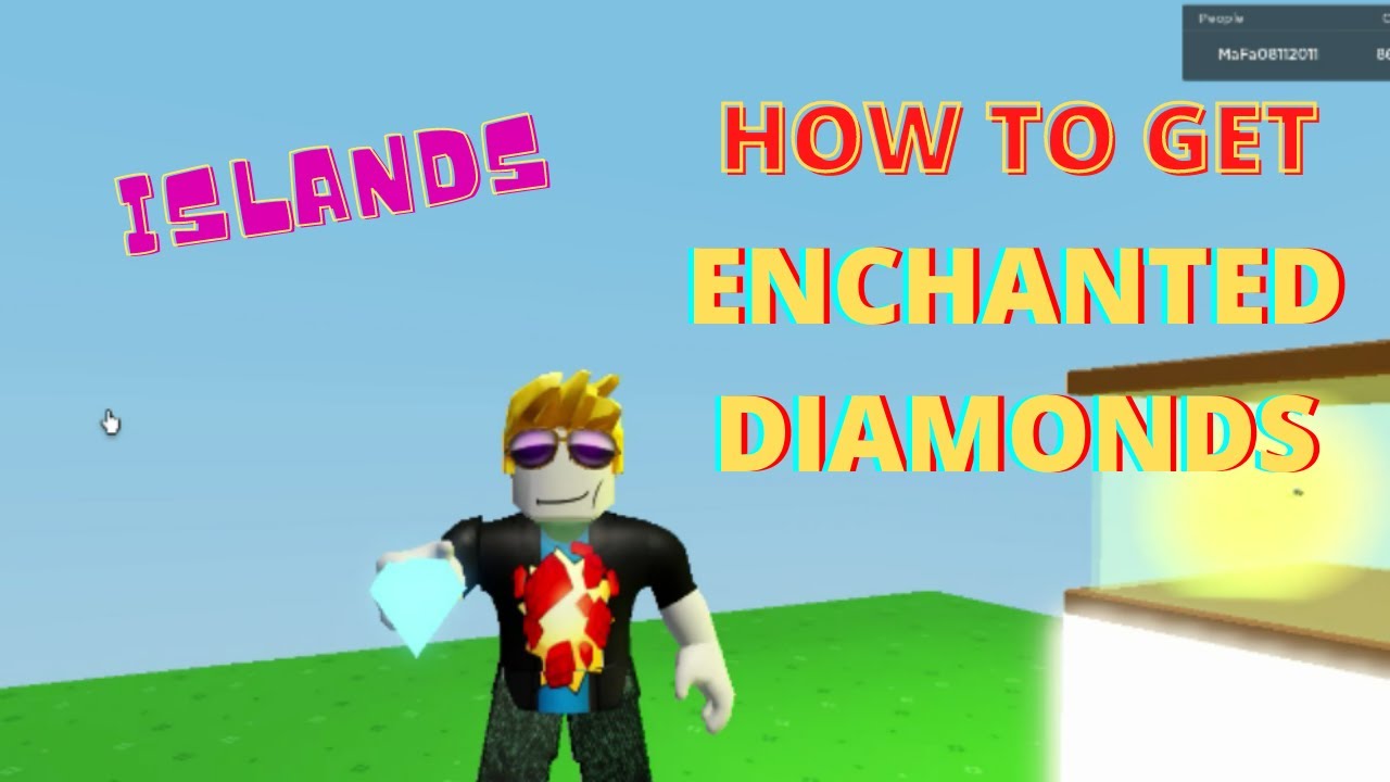 How to GET ENCHANTED DIAMONDS Islands Roblox YouTube