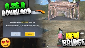 Pubg Mobile Lite 0.26.0 Update Download 😱 | New Bridge, Crash Problem Fix And All New Features |
