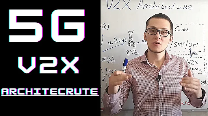 5G Course - 5G V2X Architecture, Sidelink and V2X cases