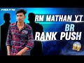 🔴 BR GRAND MASTER REGION PUSHING 😱|RM MATHAN YT|TAMIL LIVE 🔴