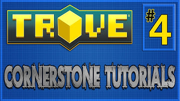 Trove Cornerstone Builds: #4 Basic Castle Tutorial