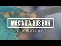 How To Make A Bus Bar For A DIY Lithium Battery