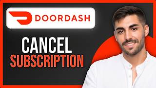 How to Cancel DoorDash DashPass Subscription (2026)