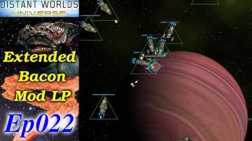 Distant Worlds - Extended Bacon Mod LP [1/4] Ep022[Repost] - Let