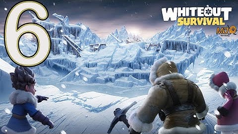 Whiteout Survival - Gameplay Walkthrough Part 6