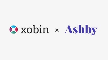 Xobin - Ashby Integration | Optimize Candidate Assessments