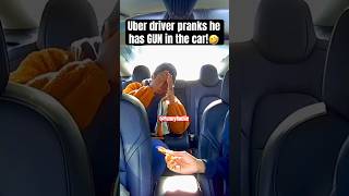 Uber driver pranks he has GUN in the car!🤣 #Funny #Uber #Prank #Fyp #Shorts