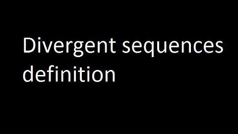 Divergent sequences definition
