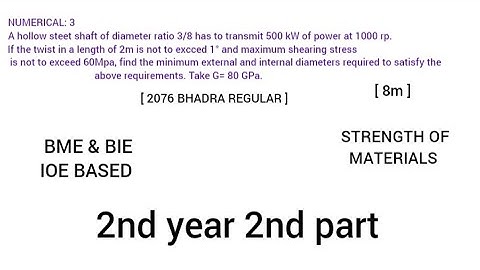 NUMERICAL : 3 || CHAPTER 4 || IOE PAST QUESTIONS || TORSION || SOM || BME & BIE || According to IOE