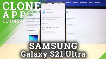 How to Clone Social Apps on SAMSUNG Galaxy S21 Ultra – Dual Apps