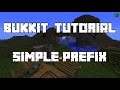 Bukkit Plugin Tutorial - Simple Prefix - Half Box Studios