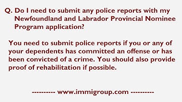 Do I need to submit any police reports with my NLPNP application?