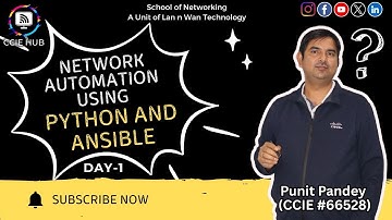 Network Automation using Ansible and Python | Day- 1 | CCIE HUB | Punit Pandey