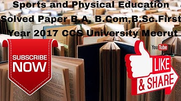 Sports and Physical Education Solved Paper B.A, B.Com,B.Sc.First  Year 2017 CCS University Meerut