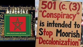 AMPAC Study Session (182) 501(c)(3) Conspiracy Against Moorish Decolonization in 1954 & Moor