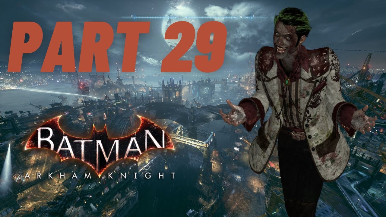 Batman Arkham Knight Gameplay Walkthrough - Part 29 - Jokers (PS5) - No  Commentary - YouTube