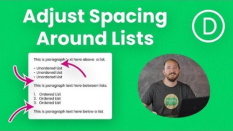 How To Adjust The Spacing Around Ordered And Unordered Lists In Divi