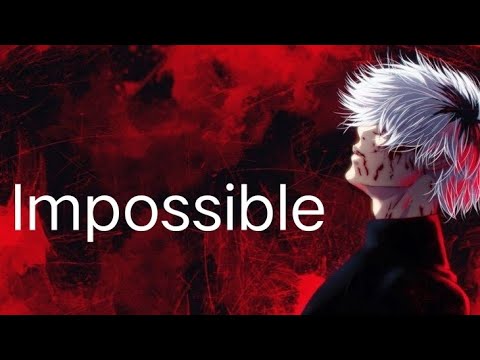 AMV Impossible Tokyo Ghoul