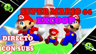 MARIO 64 EXCOOP EN VIVO CON SUSCRIPTORES (Lean Descripción)