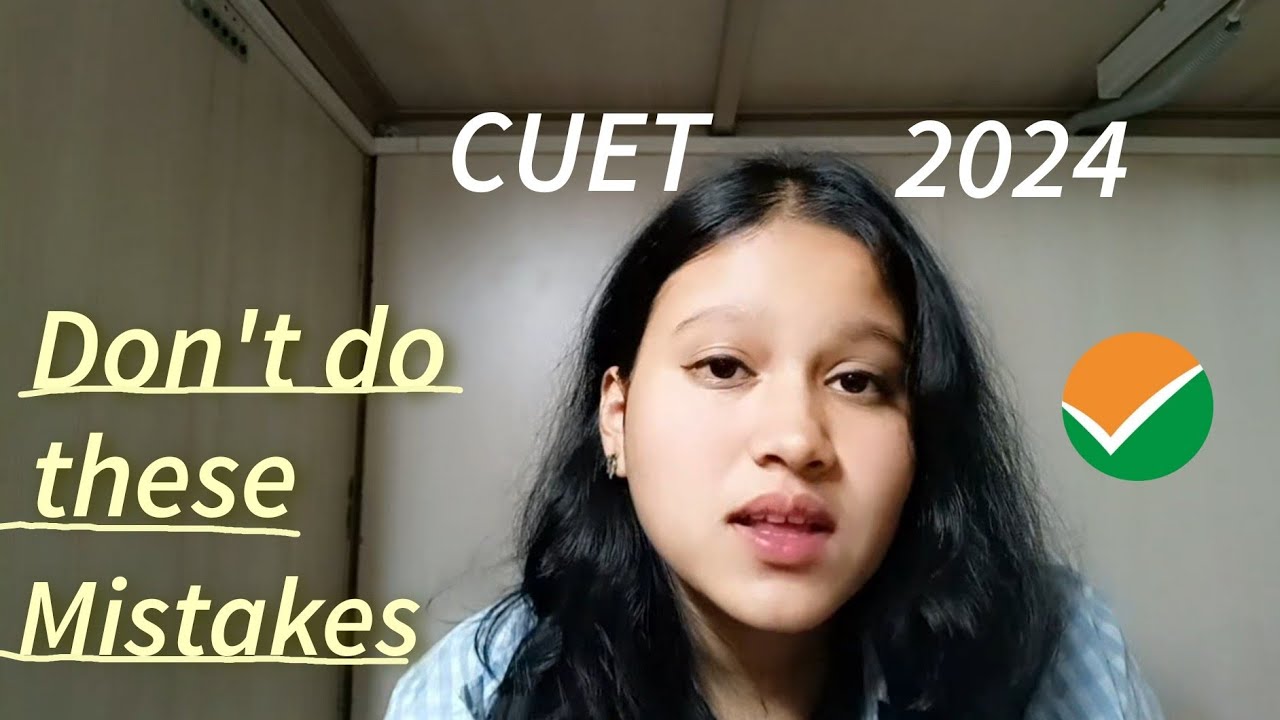 Mistakes should avoid during Cuet | Cuet last minute tips | Rushi ...