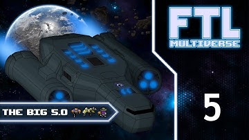 FTL : MULTIVERSE 5.0!  - Part 5 [My Arch-Nemesis]