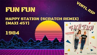 Fun Fun – Happy Station (Scratch Remix by Ben Liebrand) (1984) (Maxi 45T) Resimi