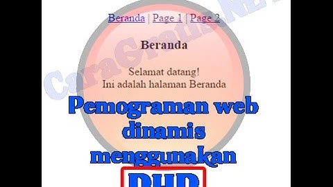 Cara membuat Web Dinamis dengan php