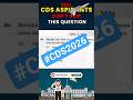 CDS English Most Important PYQ | UPSC CDS English Preparation #cds2026 #tranding #feedshorts